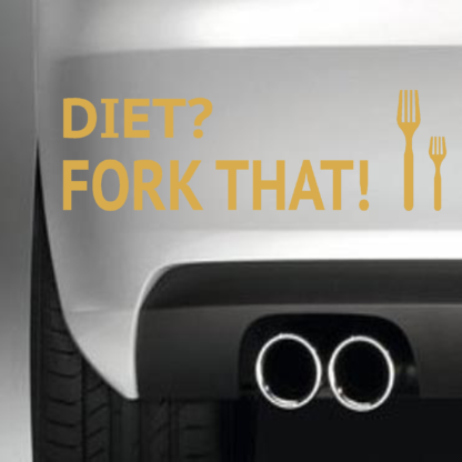 Diet? Fork That