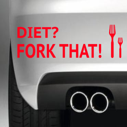 Diet? Fork That