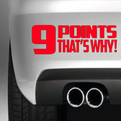 9 Points Thats Why!