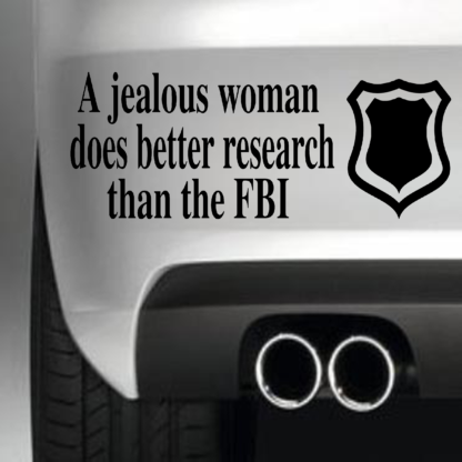 A Jealous Woman Does Better Research Than The FBI