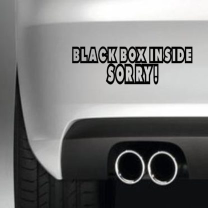 Black Box Inside Sorry