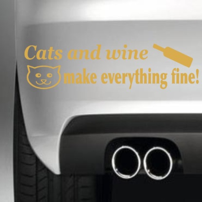 Cats And Wine Make Everything Fine