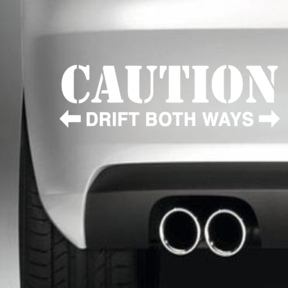 Caution Drift Both Ways