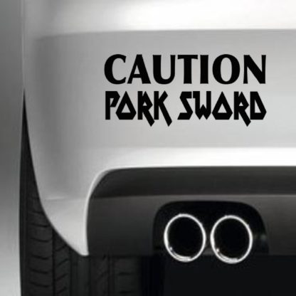 Caution Pork Sword