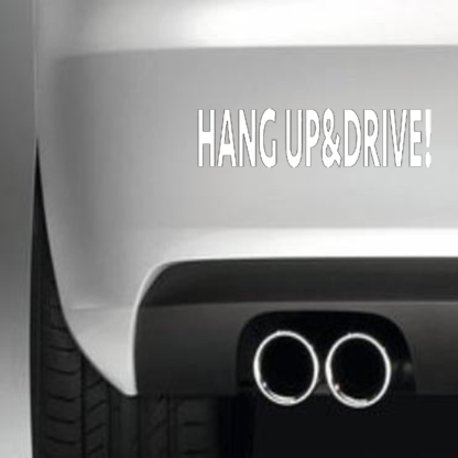 Hang Up & Drive