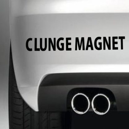 Clunge Magnet ( Text )